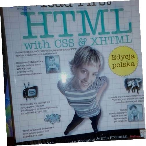 Head first HTML with CSS & XHTML Elisabeth Freeman, Eric Freeman ...