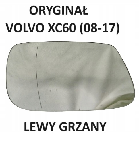 VOLVO XC60 (08-17) LEWY GRZANY WKŁAD LUSTERKA ORYGINAŁ