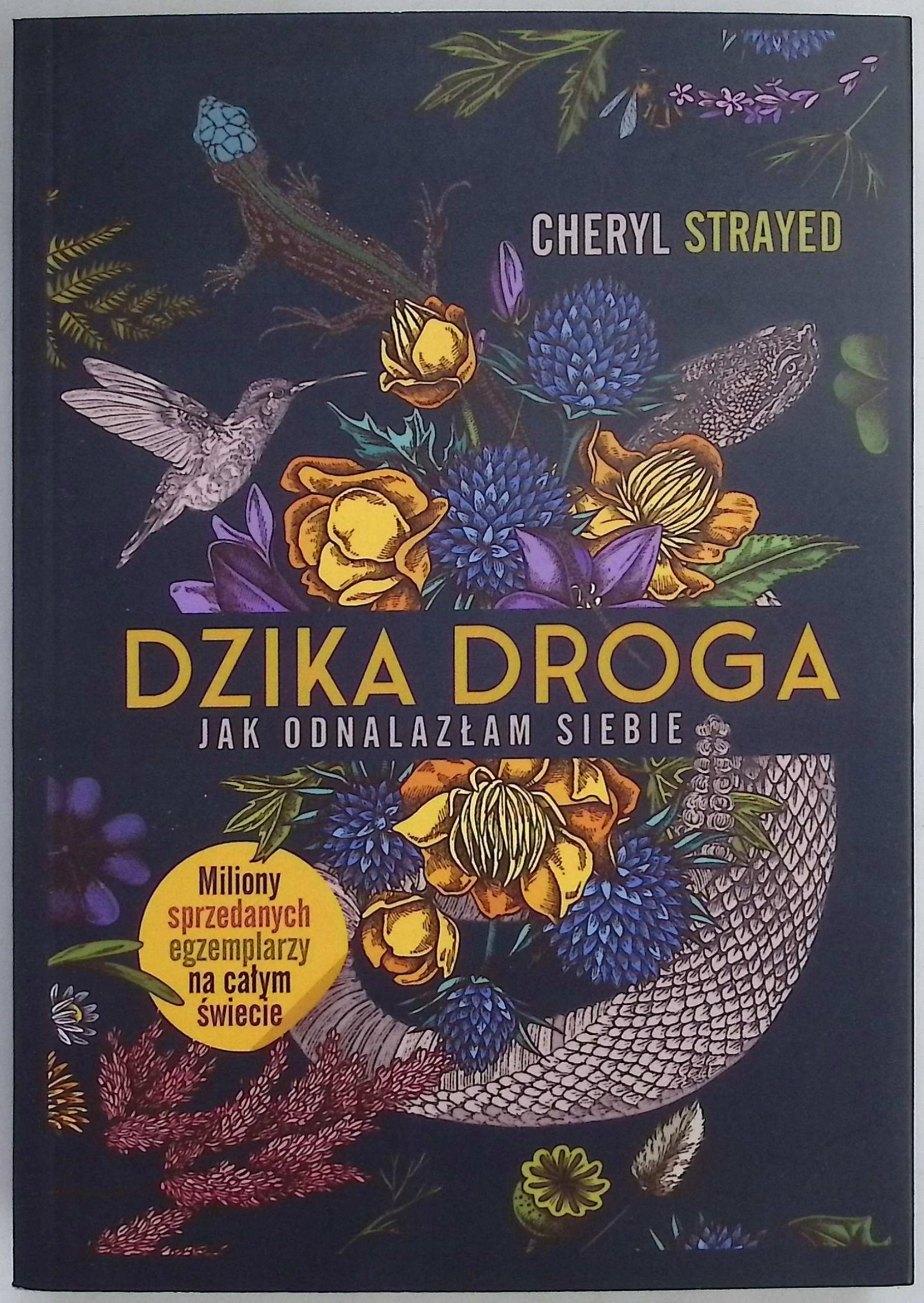 Dzika droga Jak odnalazłam siebie Cheryl Strayed