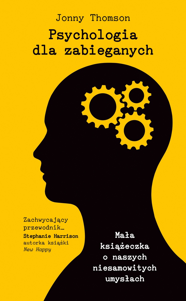 Psychologia dla zabieganych. Mała (...) - Jonny Thomson (e-book)