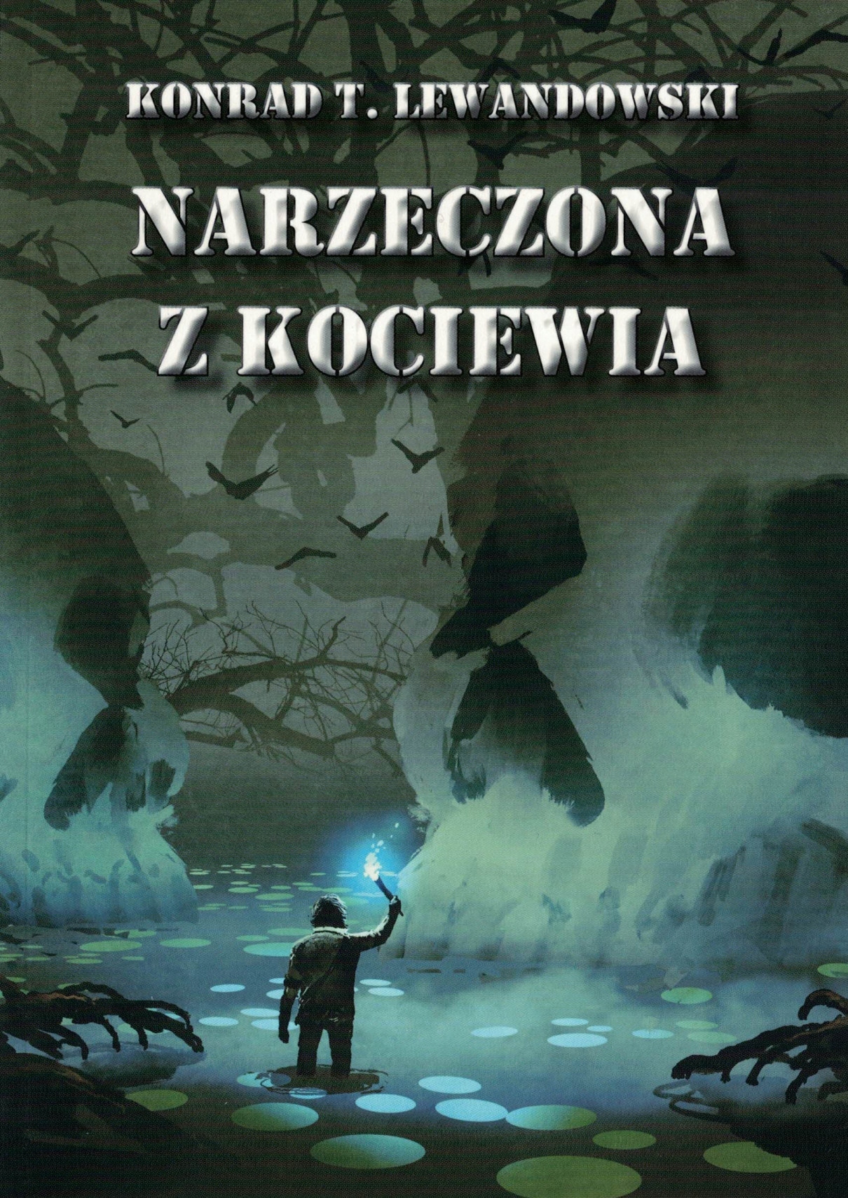 

Narzeczona z Kociewia Konrad T. Lewandowski
