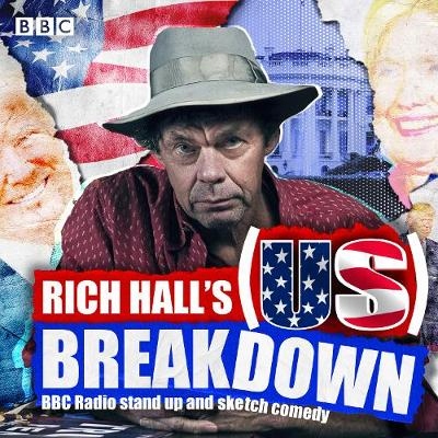 Rich Hall's (US) Breakdown - Hall, Rich AUDIOBOOK