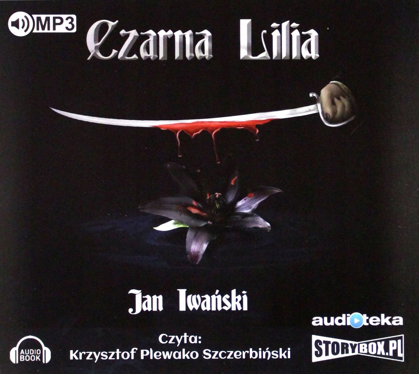 Czarna Lilia Jan Iwański (audiobook)