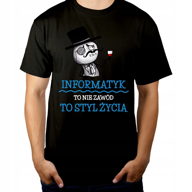 

Informatyk To Nie Zawód Styl Życia Koszulka