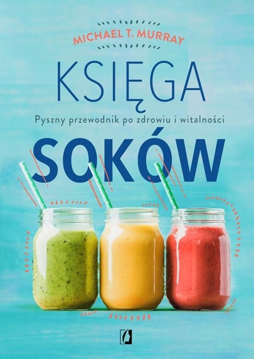 Księga soków Murray Michael T.