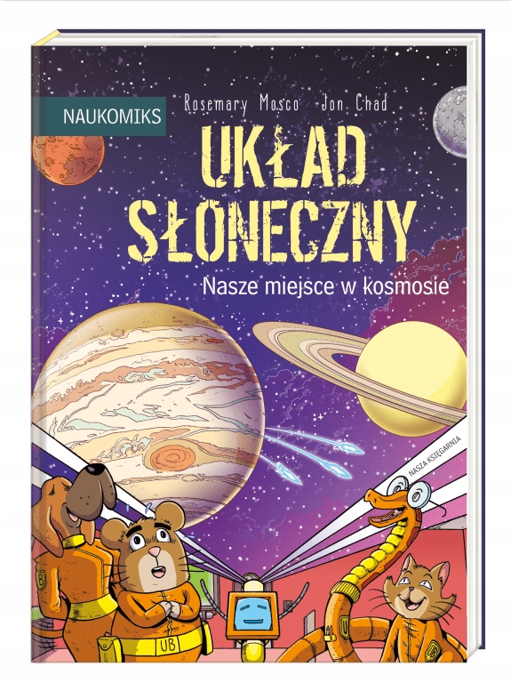 

Układ Słoneczny nasze miejsce w kosmosie