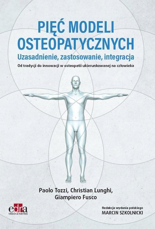 

Pięć Modeli Osteopatycznych Uzasadnienie, Zastosow