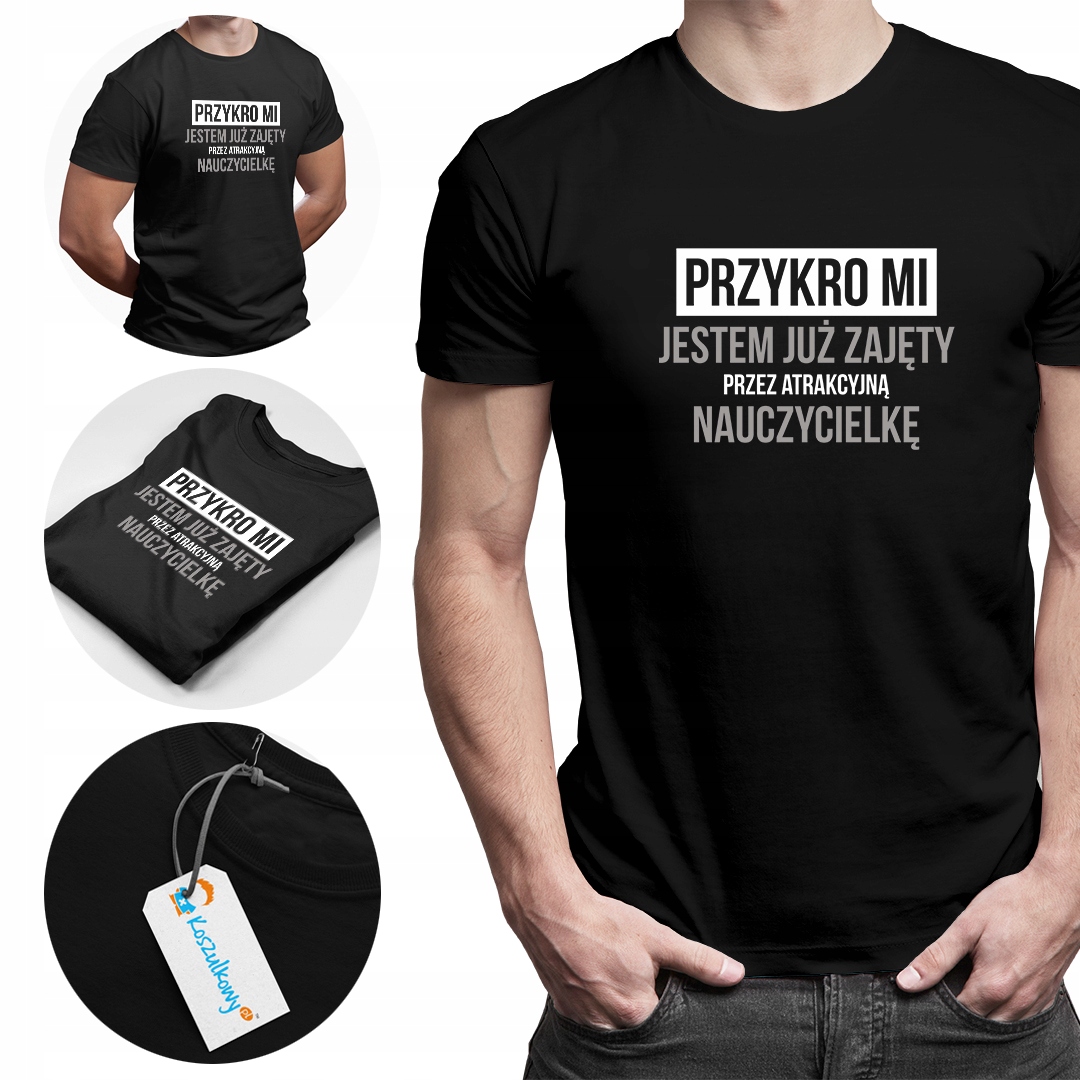 

Zajęty przez nauczycielkę koszulka męska