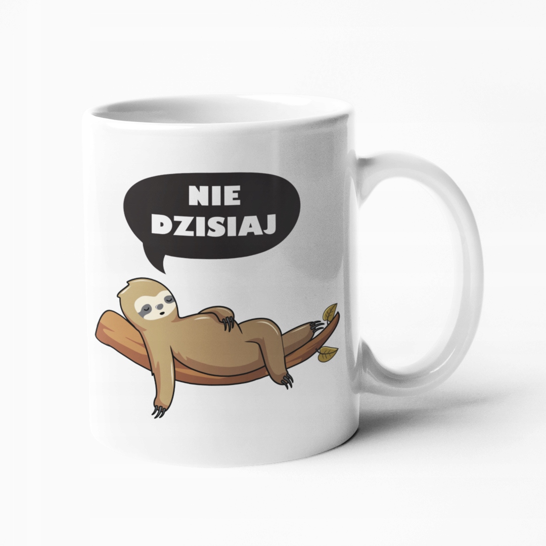

Kubek z śmiesznym nadrukiem Nie Dzisiaj