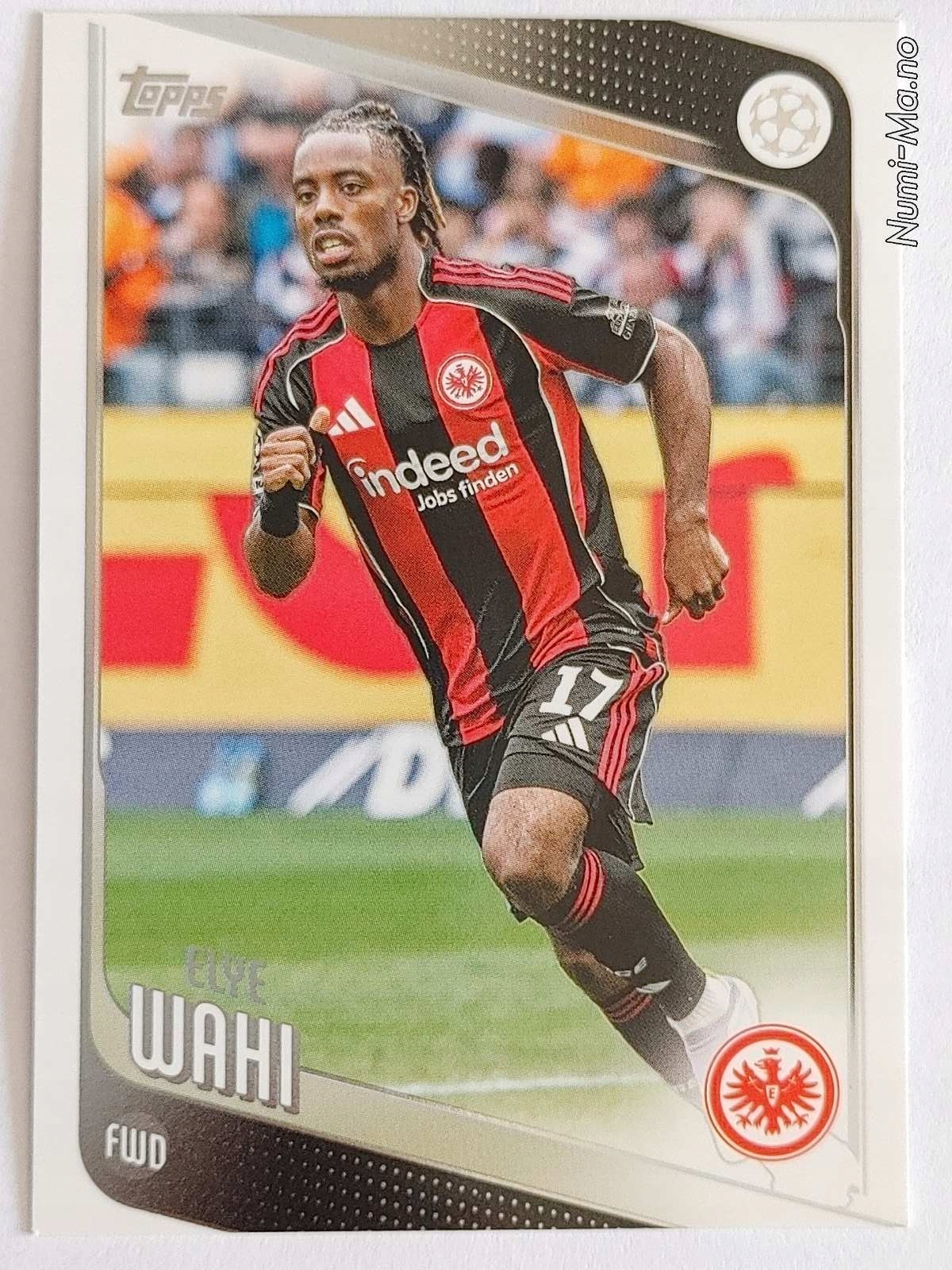 Topps Ucl 2025-26 NR.061 Wahi Eintracht Frankfurt 2904