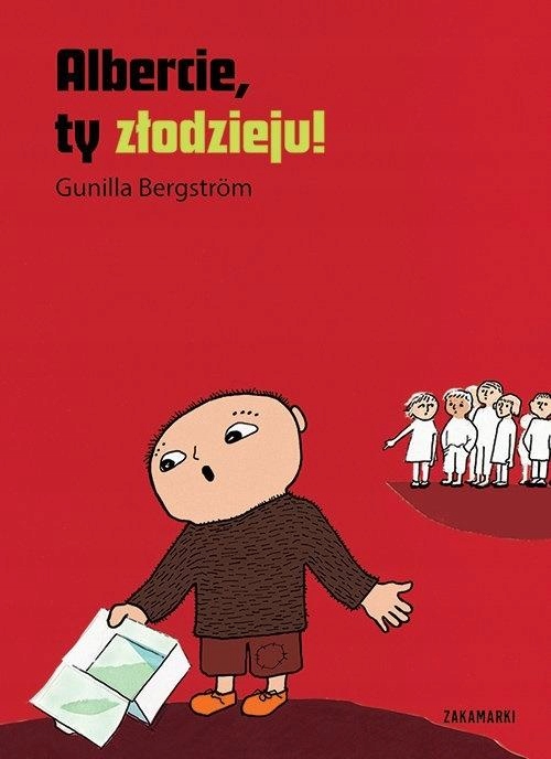 Knihy s Morálkou pro Předškoláka Pohádka Alberte, ty zloději, poutavé