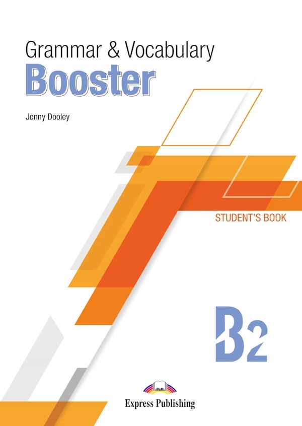 Grammar & Vocabulary Booster B2. Student's