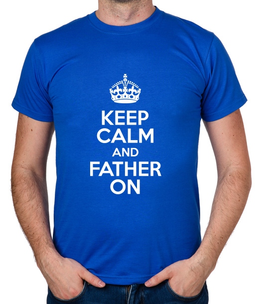 

koszulka Keep Calm And Father On prezent