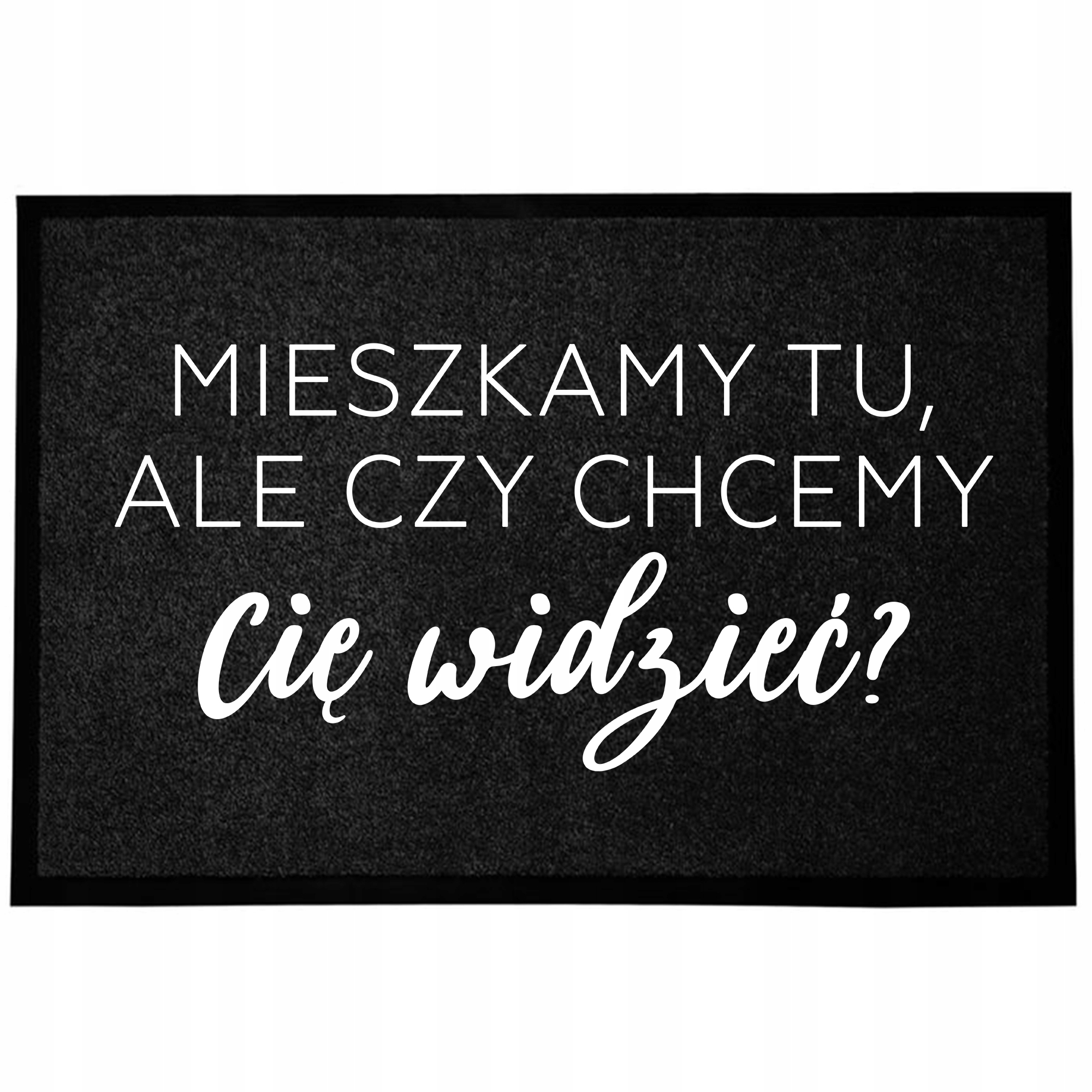Černá Vstupní Rohožka Do Domu Dekorativní Dárek Bydlíme Ale