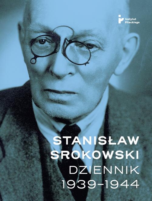 Stanisław Srokowski. Dziennik 1939–1944 | Ebook