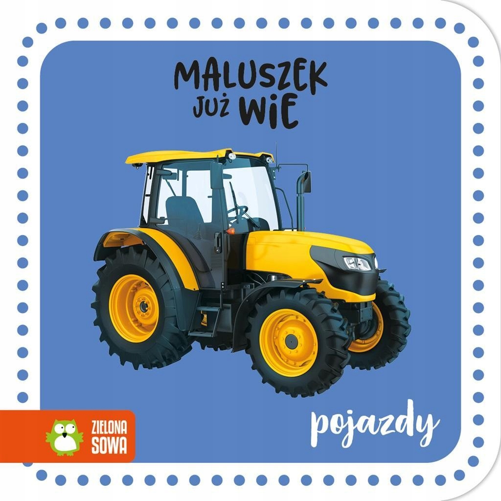 

Maluszek Już Wie. Pojazdy, Praca Zbiorowa