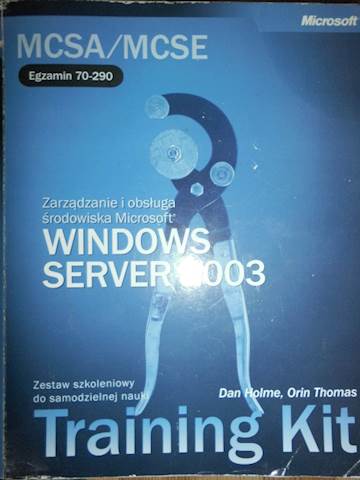 Windows Server 2003. Training Kit - Dan Holme