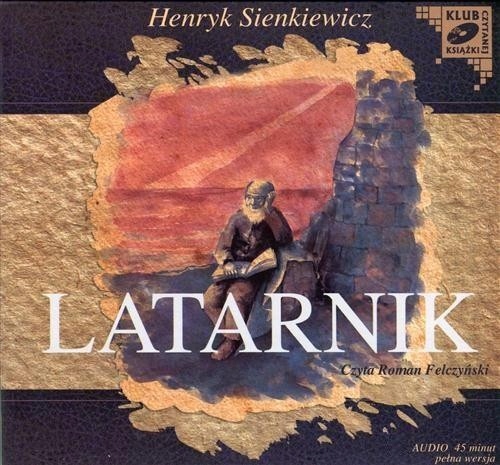 Latarnik - Henryk Sienkiewicz | Audiobook