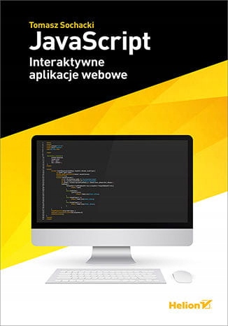 JAVASCRIPT INTERAKTYWNE APLIKACJE WEBOWE SOCHACKI