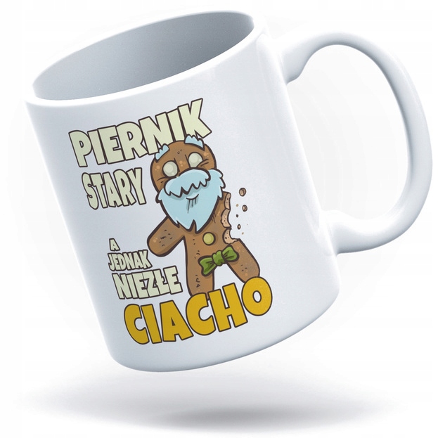 

Piernik Stary Jednak Niezłe Ciacho Kubek