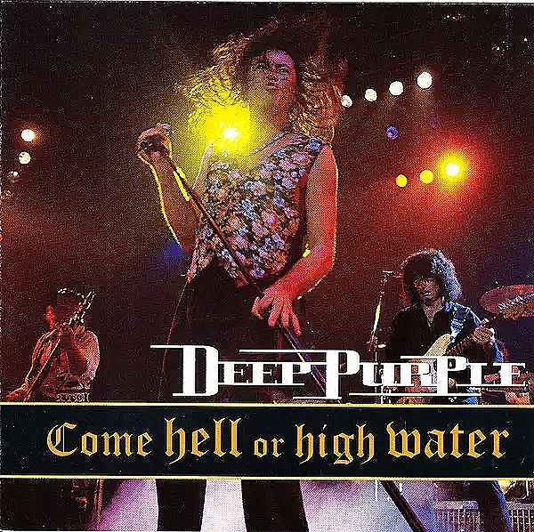 CD Deep Purple: Come Hell Or High Water Standard 1994 edition