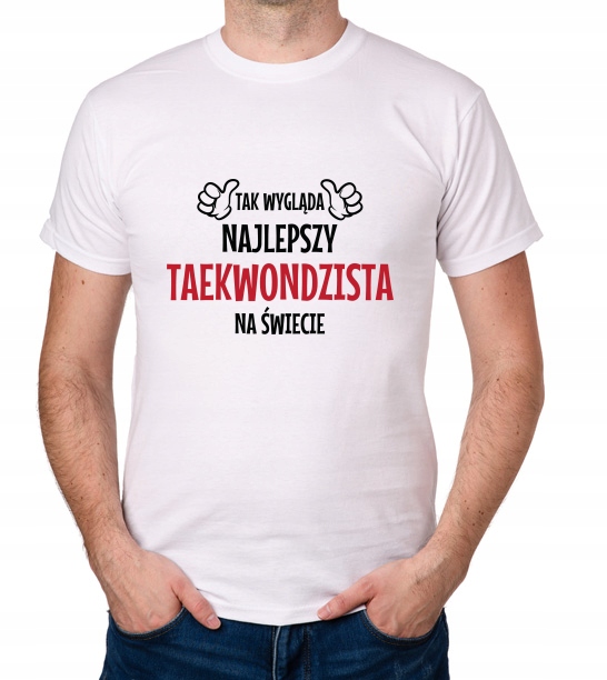

koszulka Najlepszy Taekwondzista prezent