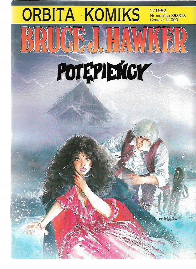 ORBITA KOMIKS BRUCE J. HAWKER POTĘPIEŃCY