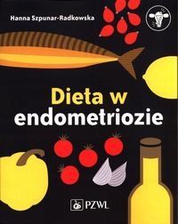 

Dieta W Endometriozie Hanna Szpunar-radkowska