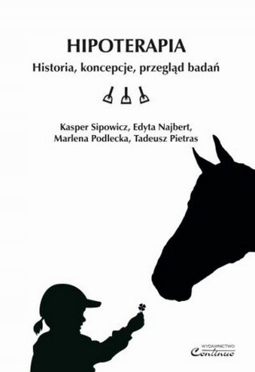 

Hipoterapia Historia koncepcje przegląd badań