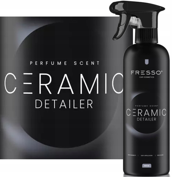 FRESSO _ CERAMIC QUICK DETAILER NIESPOTYKANA OCHRONA POŁYSK LAKIERU 0,5L