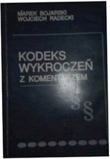 Kodeks wykroczeń z komentarzem - Marek