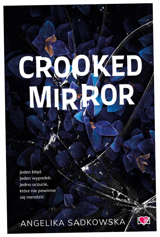Crooked Mirror - Angelika Sadkowska