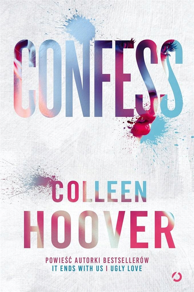 

Confess W.4 Colleen Hoover, Matylda Biernacka