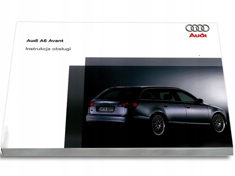 

Audi A6 Avant C6 2004-2008 Nowa Instrukcja Obsługi