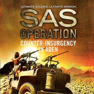 Counter-insurgency in Aden - Clarke, Shaun