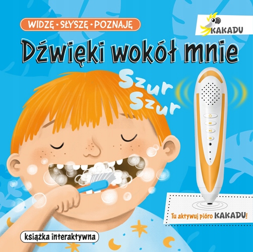 

Kakadu. Dźwięki wokół mnie. Książka interaktywna
