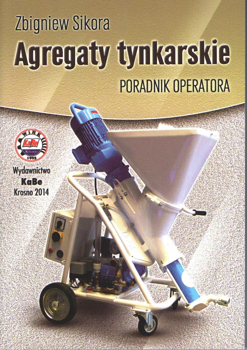 Agregaty tynkarskie. Poradnik operatora