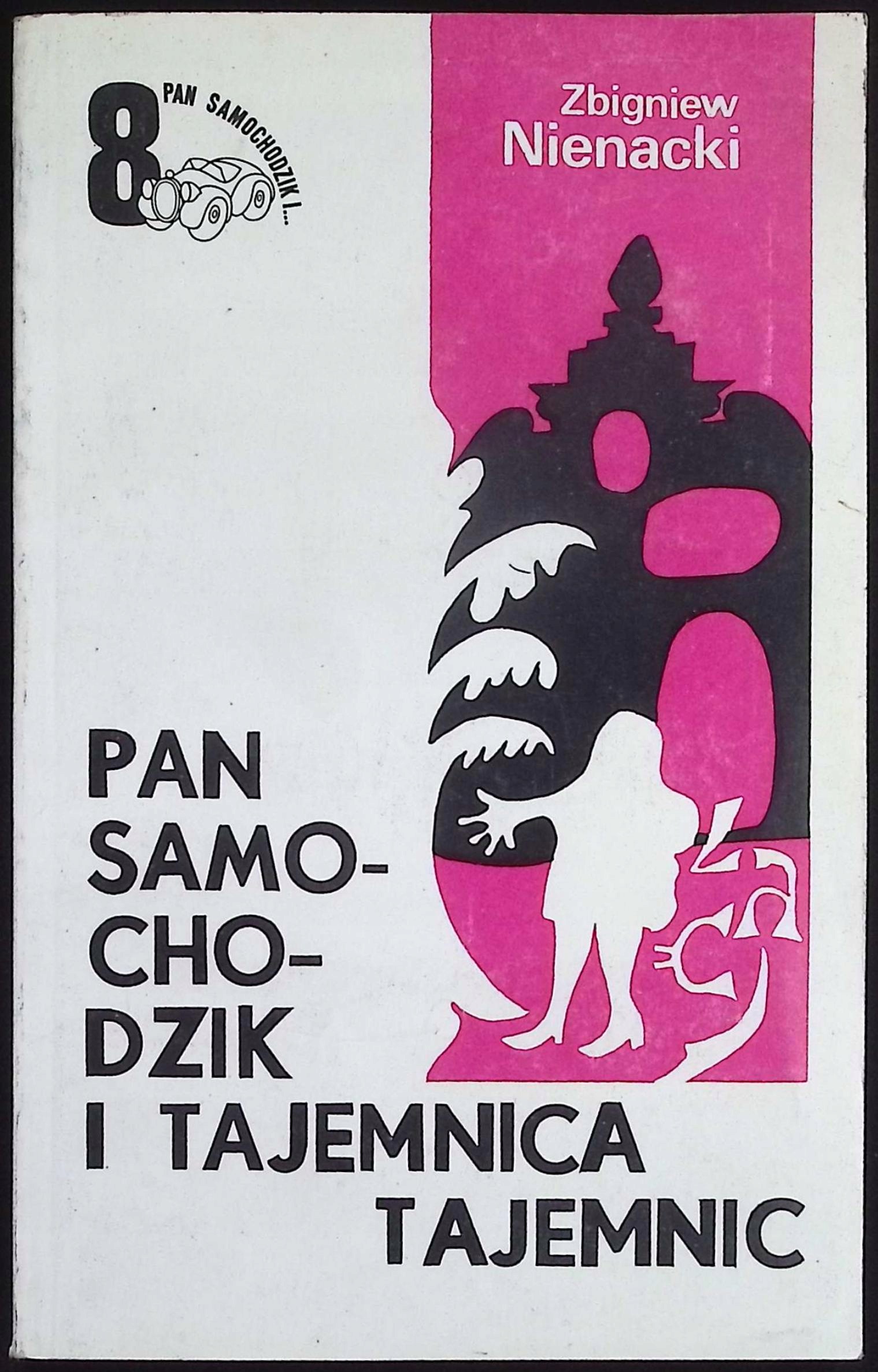 Pan Samochodzik i tajemnica tajemnic Zbigniew Nienacki