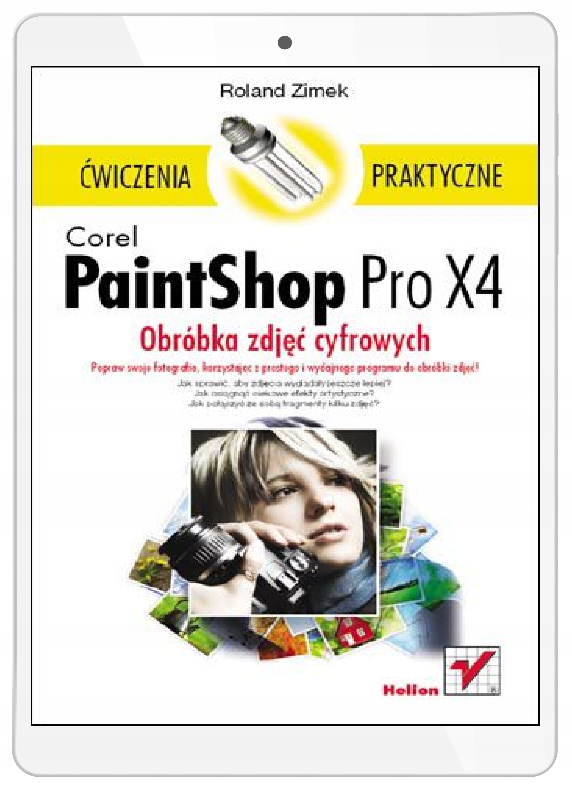Corel PaintShop Pro X4. Obróbka zdjęć