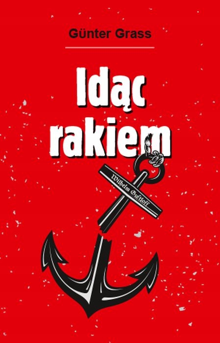 

Idąc rakiem Günter Grass