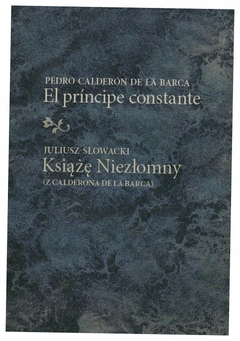 El prncipe constante/Książę Niezłomny