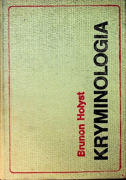 Брунон Холист-Криминология
