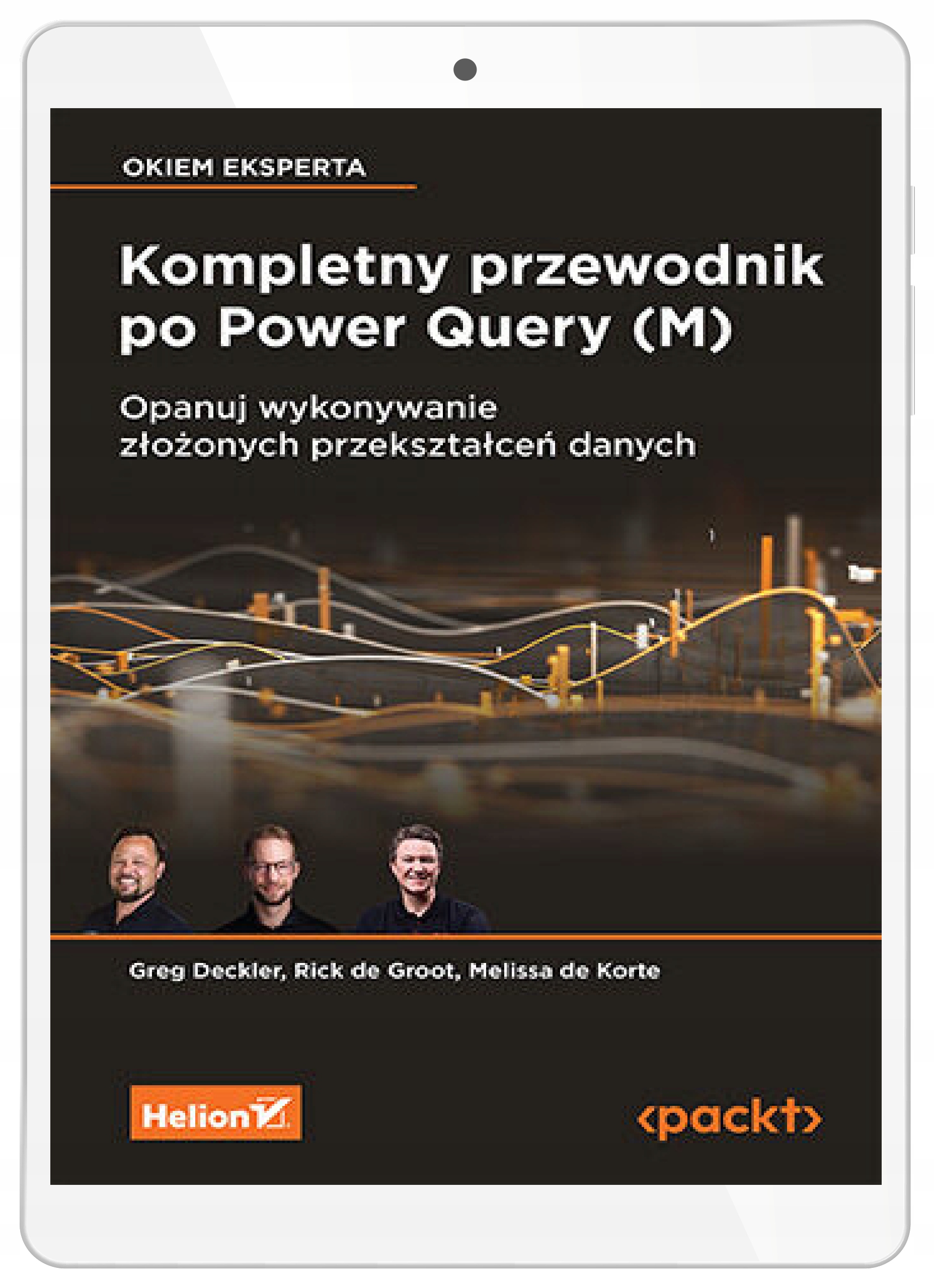 Kompletny przewodnik po Power Query (M). Opanuj