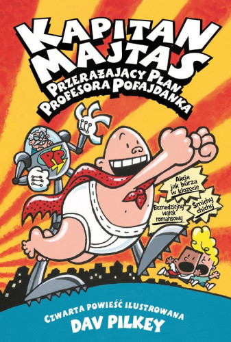 

Kapitan Majtas. Przerażający plan Profesora