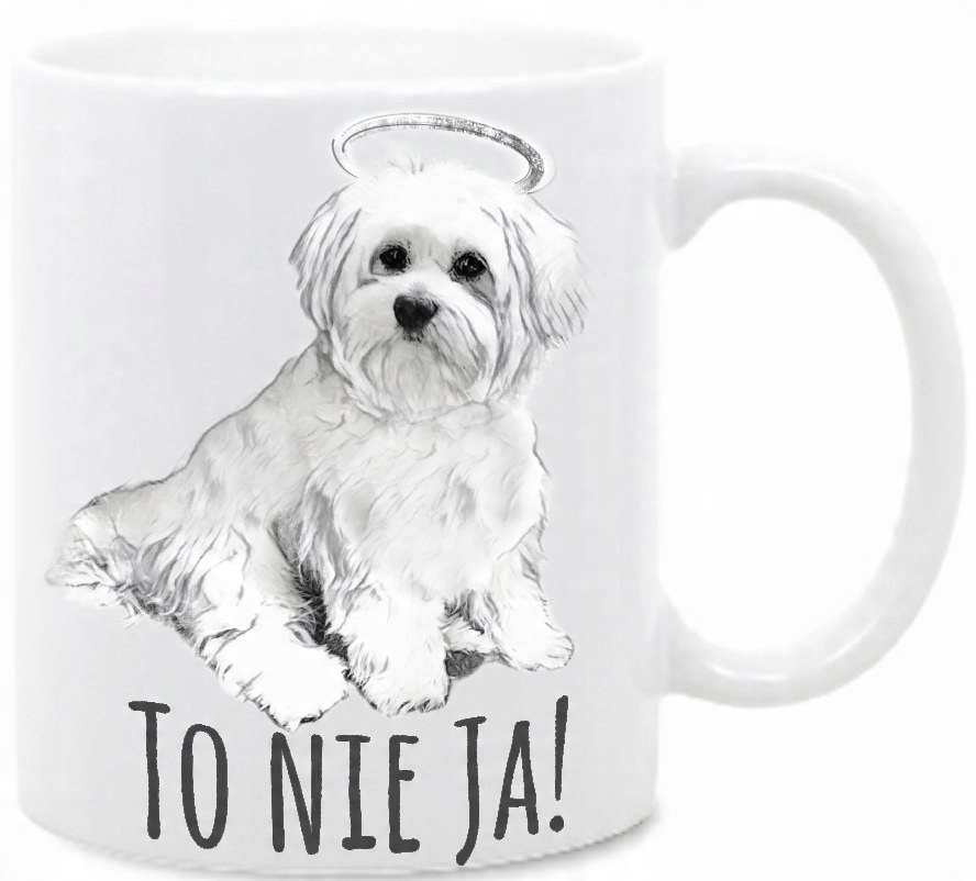 

Maltańczyk Pies Aniołek ,To nie ja, kubek