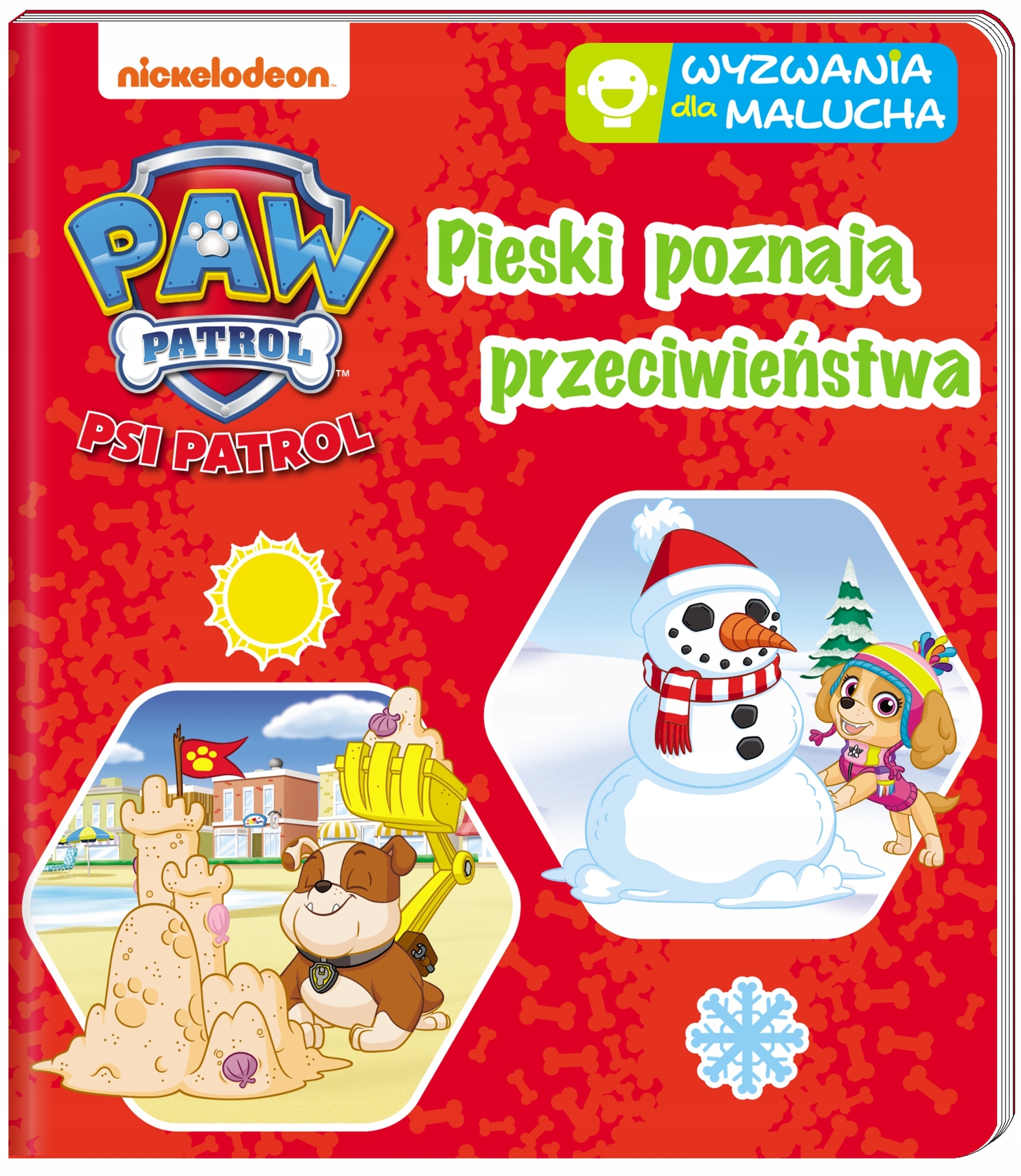 

Psi Patrol Wyzwania Pieski poznają przeciwieństaw