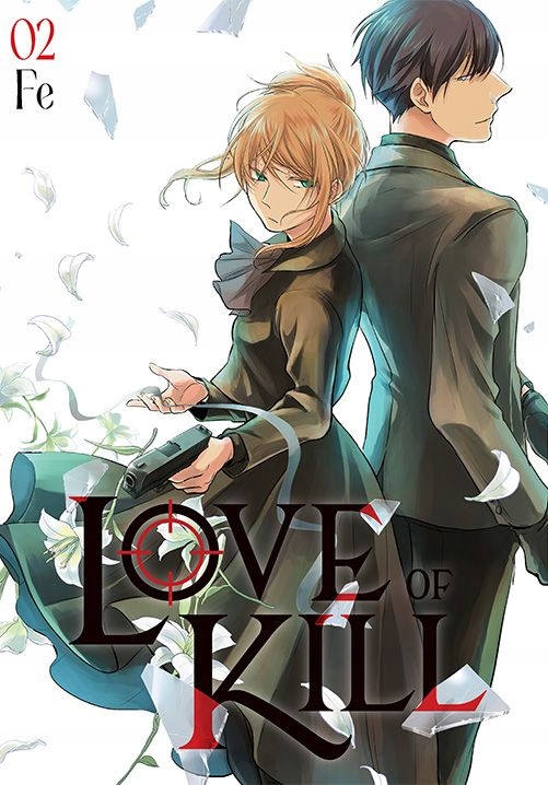 Love Of Kill. Tom 2 Fe