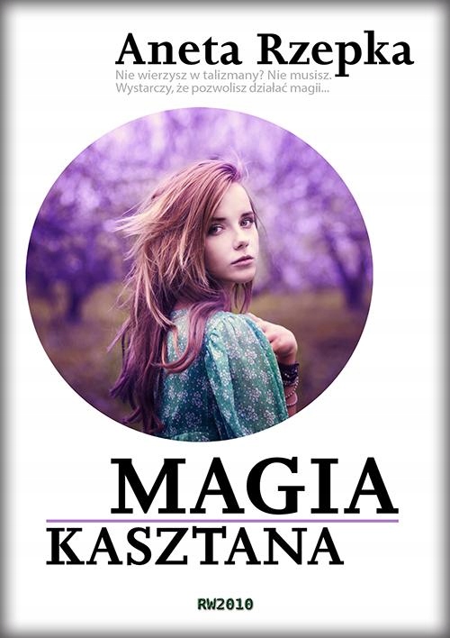 MAGIA KASZTANA ANETA RZEPKA EBOOK