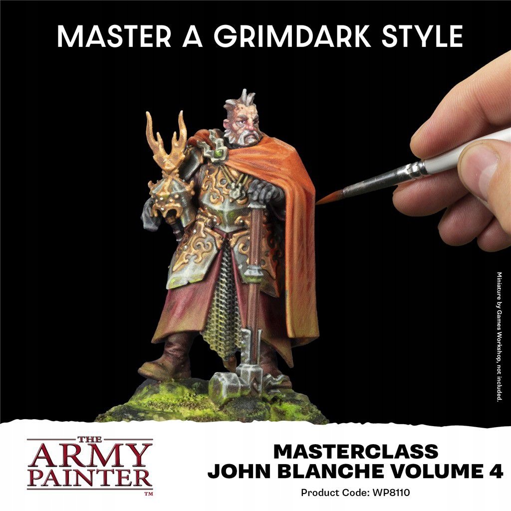 The Army Painter: Masterclass John Blanche Volume 4