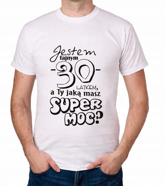 

koszulka Pomysł Na 30 Urodziny 30 Lat prezent